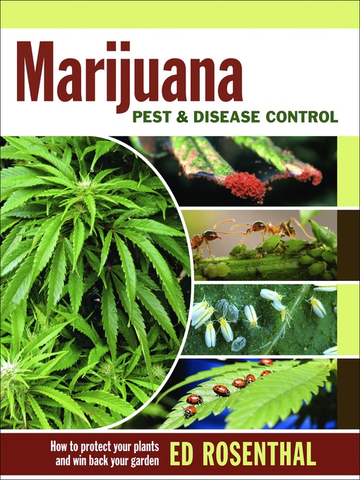 Title details for Marijuana Pest and Disease Control by Ed Rosenthal - Available
